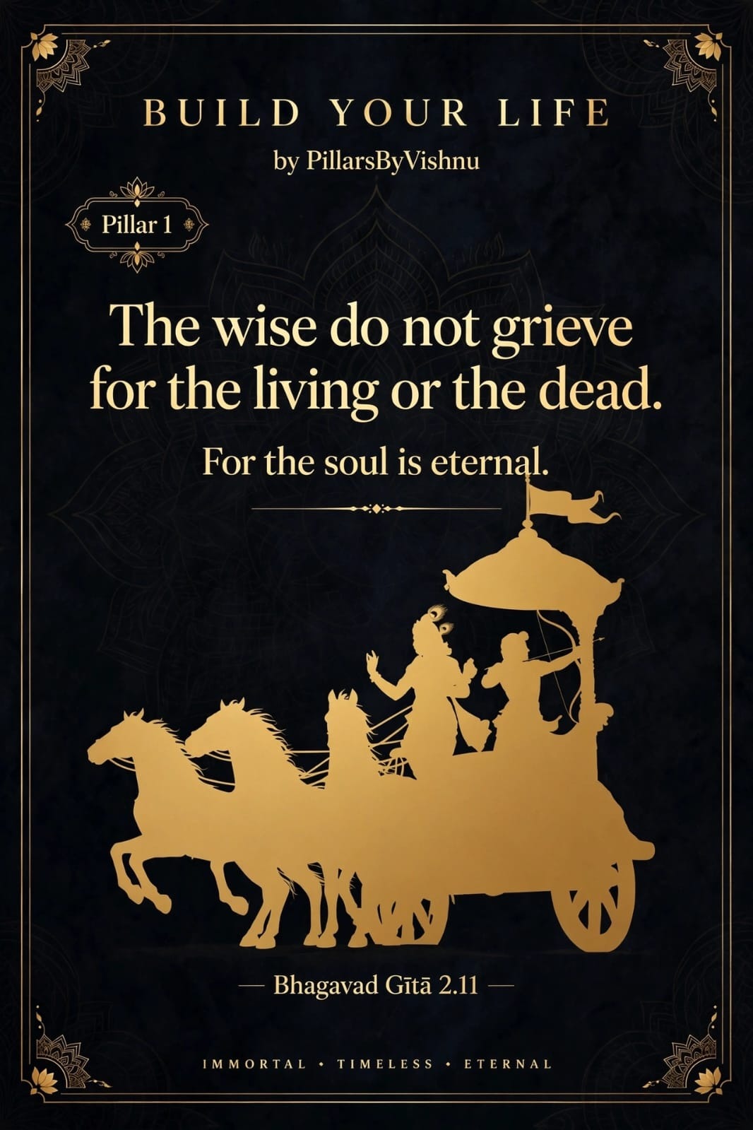 The Wise Do Not Grieve for the Living or the Dead